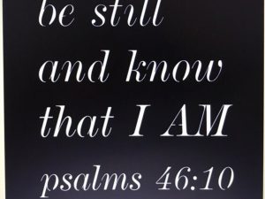 Metal Be Still And Know Iam God wall art, square metal wall sign Bible Verse