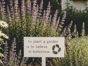 Garden Signs Metal Outside Decor To Plant a Garden is to Believe in Tomorrow SIGN on stake Landscape sign