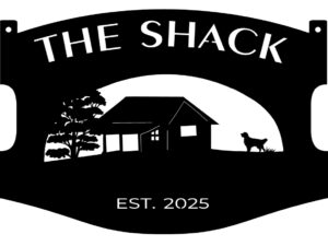 The Shack custom metal sign in black powder coat finish